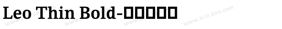 Leo Thin Bold字体转换
